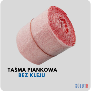 Taśma piankowa bez kleju